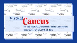 Clinton MA Dems Caucus for Convention 2021
